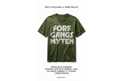 Historie, Mytologi & Samfund - Foregangsmyten - Historie & Samfund - Hæftet - 9788794304818