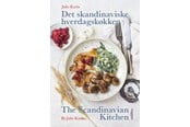 Kogebøger - Det skandinaviske hverdagskøkken / The Scandinavia - Kogebog - hardcover - 9788794532501