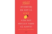 Krop & Sind - Hvorfor er det så surt når det skulle være så sjo - Krop & Sind - Hæftet - 9788794490702