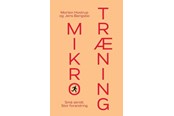 Krop & Sind - Mikrotræning - Krop & Sind - hardcover - 9788792949240