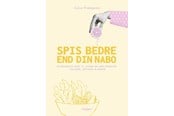 Kogebøger - Spis bedre end din nabo - Kogebog - Hæftet - 9788785372451