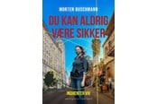 Krimi & Spænding - Du kan aldrig være sikker - Krimi & Spænding - Hæftet - 9788776501587