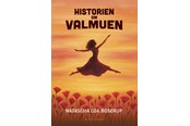 Børnebøger - Historien om valmuen - Børnebog - Hæfte - 9788776501211