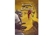 Børnebøger - Håndbog for superhelte 11: Superskurke - Børnebog - Hardcover - 9788776324131