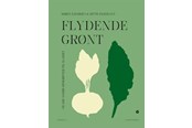 Kogebøger - Flydende grønt – og 100 andre opskrifter til glass - Kogebog - hardcover - 9788776323387