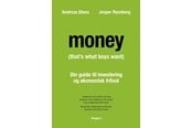 Historie, Mytologi & Samfund - MONEY (that's what boys want) - Historie & Samfund - Hæftet - 9788775939305
