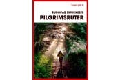 Rejsebøger - Turen går til Europas smukkeste pilgrimsruter - Rejsebog - Hæftet - 9788740050141