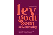 Historie, Mytologi & Samfund - Lev godt som selvstændig - Historie & Samfund - paperback - 9788793201880