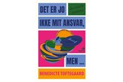 Historie, Mytologi & Samfund - Det er jo ikke mit ansvar men ... - Historie & Samfund - Hæftet - 9788776163167