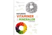 Krop & Sind - Naturens vitaminer og mineraler - Krop & Sind - Hæftet - 9788770708999