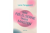 Historie, Mytologi & Samfund - Når følelserne tager magten - Historie & Samfund - Hæftet - 9788712074663