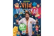 Børnebøger - Vild videnskab - 50 forsøg du kan lave derhjemme - Børnebog - Hardcover - 9788727287263