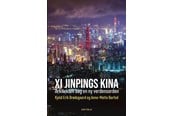 Historie, Mytologi & Samfund - Xi Jinpings Kina - Historie & Samfund - Hæftet - 9788712804208