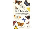 Natur & Videnskab - 100 danske sommerfugle - Natur & Videnskab - Hæftet - 9788727361536