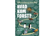 Børnebøger - Hvad kom først - Børnebog - Hardback - 9788740075984