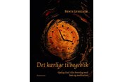 Religion & Filosofi - Det kærlige tilbageblik - Religion & Filosofi - Hæftet - 9788741011714