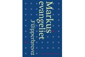 Religion & Filosofi - Markusevangeliet og Filipperbrevet - Religion & Filosofi - Hæftet - 9788772323589