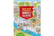 Børnebøger - Med Otto på opdagelse i borge og slotte - Børnebog - Hardcover - 9788776372729