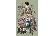 Skønlitteratur & Fiktion - Sangen om Mirabilis - Skønlitteratur & Fiktion - Hæftet - 9788776322731