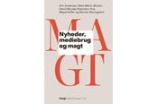 Historie, Mytologi & Samfund - Nyheder mediebrug og magt - Historie & Samfund - Hæftet - 9788775976829