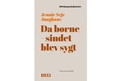 Historie, Mytologi & Samfund - Da børnesindet blev sygt - Historie & Samfund - hardcover - 9788775974894