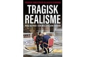 Historie, Mytologi & Samfund - Tragisk realisme - Historie & Samfund - Hæftet - 9788774676119