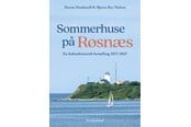 Kunst & Kultur - Sommerhuse på Røsnæs - Kunst & Kultur - Hardcover - 9788776232900