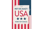 Historie, Mytologi & Samfund - Ret og magt i USA - Historie & Samfund - hardback - 9788743604334