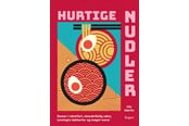 Kogebøger - Hurtige nudler - Kogebog - hardback - 9788776193331