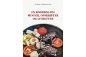 Kogebøger - En kogebog om minder opskrifter og livretter - Kogebog - Hæftet - 9788776501785