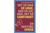 Historie, Mytologi & Samfund - Det er ikke de unge den er gal med det er samfun - Historie & Samfund - Hæftet - 9788773394458