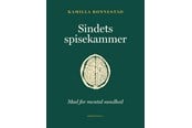 Krop & Sind - Sindets spisekammer - Krop & Sind - hardcover - 9788773394359