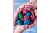 Kogebøger - Børnebidder med boost - en vej til madglæde - Kogebog - hardback - 9788793327962