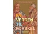 Religion & Filosofi - En verden til forskel - Religion & Filosofi - Hæftet - 9788741011707