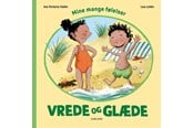 Børnebøger - Mine mange følelser: Vrede og glæde - Børnebog - Hardcover - 9788727236698