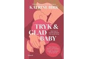 Krop & Sind - Tryk og glad baby - Krop & Sind - Hæftet - 9788702445985