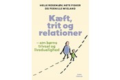 Krop & Sind - Kæft trit og relationer - Krop & Sind - Hæftet - 9788712076650