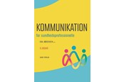 Medicin - Kommunikation for sundhedsprofessionelle - Medicin - Hæftet - 9788712073932