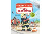 Børnebøger - Hjælp til - som brandmand - Børnebog - Hardcover - 9788776373610