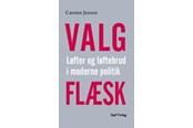 Historie, Mytologi & Samfund - Valgflæsk - Løfter og løftebrud i moderne politik - Historie & Samfund - Hæftet - 9788757467031