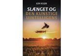 Skønlitteratur & Fiktion - Slænget og den kunstige uintelligens - Skønlitteratur & Fiktion - Hæftet - 9788776502287
