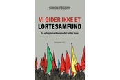 Historie, Mytologi & Samfund - Vi gider ikke et lortesamfund - Historie & Samfund - Hæftet - 9788776231378