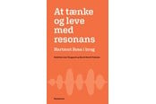 Religion & Filosofi - At tænke og leve med resonans - Religion & Filosofi - Hæftet - 9788741012292