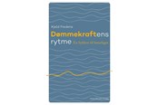 Krop & Sind - Dømmekraftens rytme - Krop & Sind - Hæftet - 9788702429671
