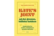 Kogebøger - Kate’s joint & og det grønne indiske køkken - Kogebog - hardback - 9788743615675