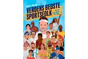 Børnebøger - Verdens bedste sportsfolk og et par sygt dårlige - Børnebog - Hardback - 9788740097221