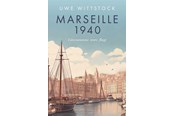 Historie, Mytologi & Samfund - Marseille 1940 - Litteraturens store flugt - Historie & Samfund - hardcover - 9788775910878
