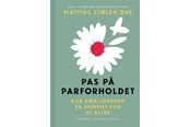Krop & Sind - Pas på parforholdet - Krop & Sind - hardback - 9788774676416
