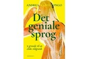 Historie, Mytologi & Samfund - Det geniale sprog - Historie & Samfund - Hæftet - 9788773393499