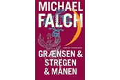 Biografi og memoirs - Grænsen & Stregen & Månen - Biografi & Erindring - hardcover - 9788702454697